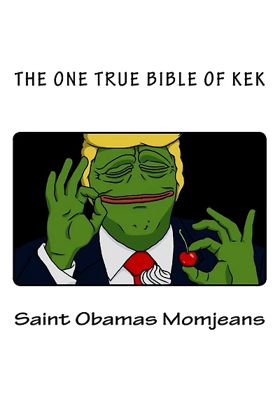 The One True Bible of Kek
