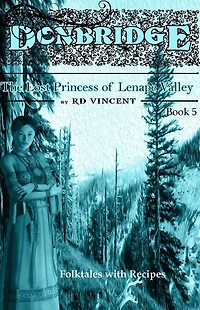 Donbridge: The Lost Princess of Lenape Valley
