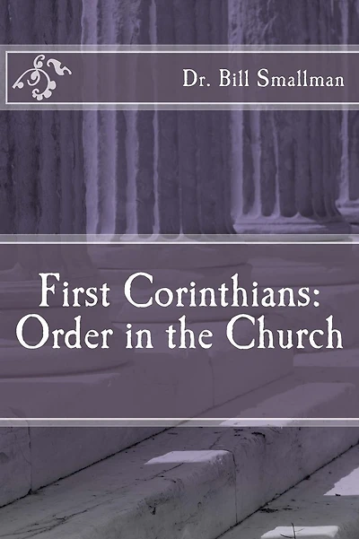 First Corinthians: Order in the Church