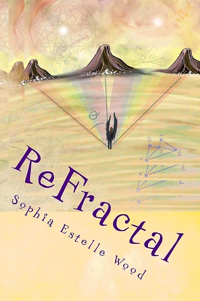 ReFractal: Book 3 of Marie's Atlas