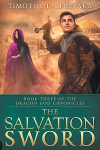 The Salvation Sword (The Dragon God Chronicles, #3)
