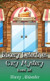 Bakery Detectives Cozy Mystery Boxed Set (Books 1 - 3)