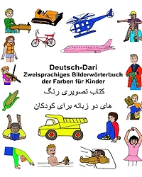 Deutsch-Dari Zweisprachiges Bilderwörterbuch der Farben für Kinder