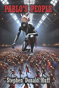 Pablo's People: Death Eidolons: Collected Short Stories 2014