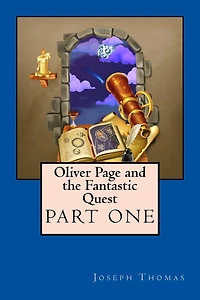 Oliver Page and the Fantastic Quest