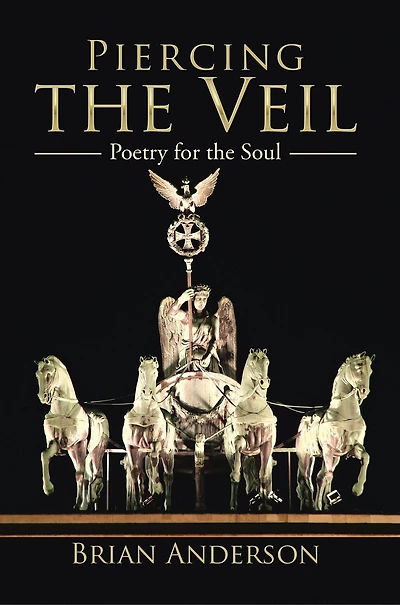 Piercing the Veil: Poetry for the Soul