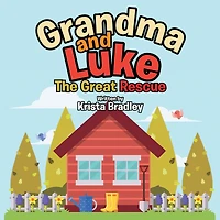 Grandma and Luke: The Great Rescue