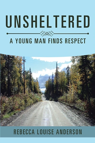 Unsheltered: A Young Man Finds Respect