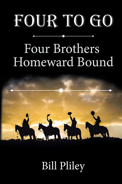 Four to Go: Four Brothers Homeward Bound
