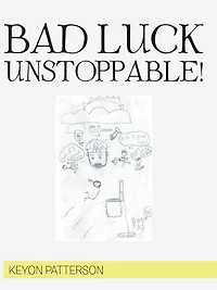 Bad Luck Unstoppable!