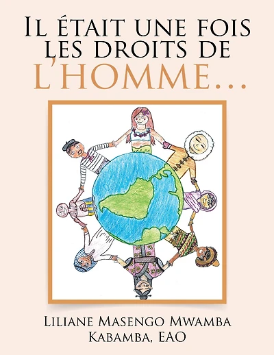 Il Était Une Fois Les Droits De L'Homme...