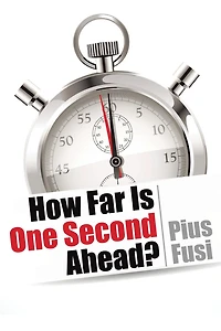 How Far Is One Second Ahead?