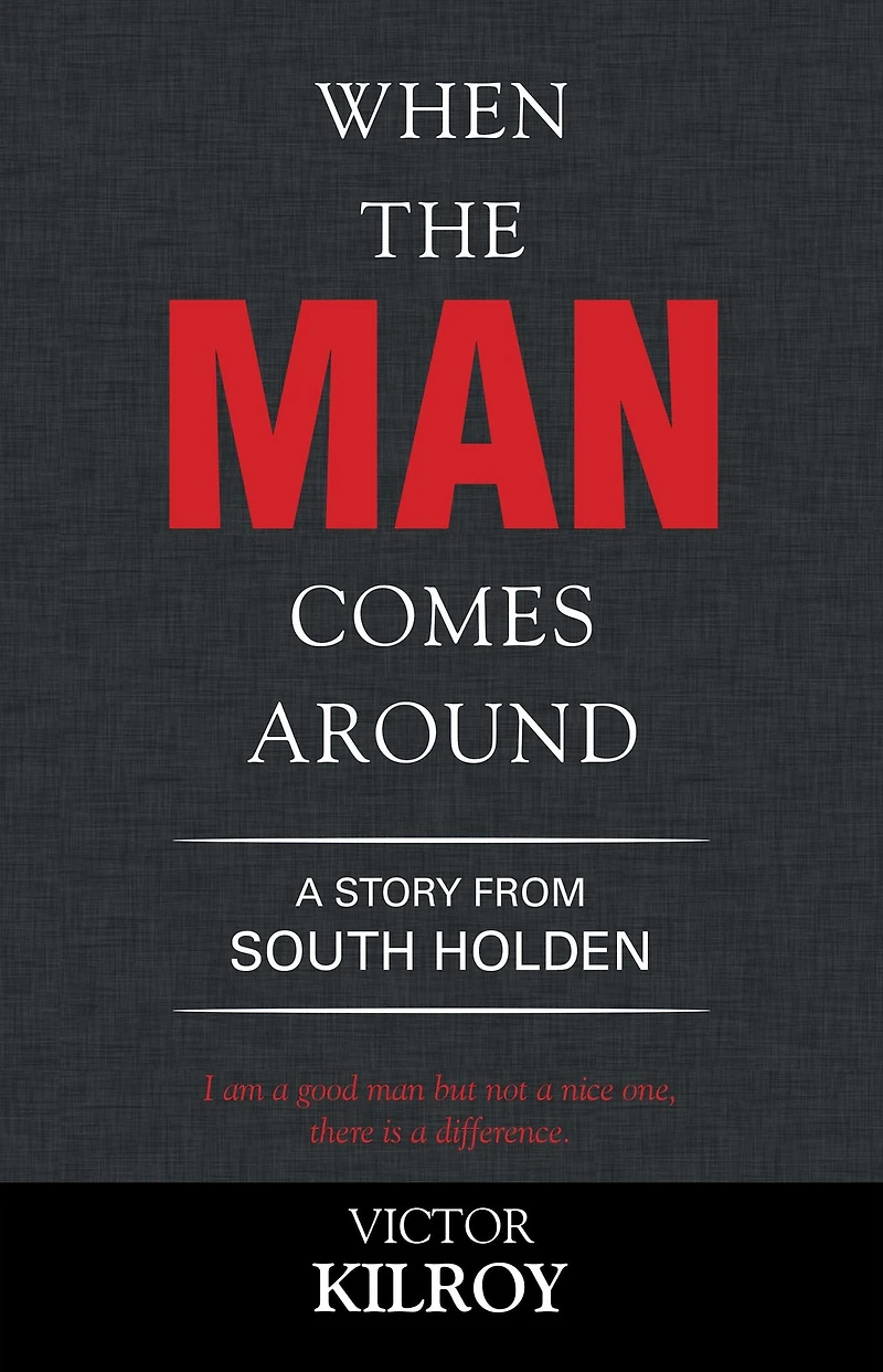 When the Man Comes Around: A Story from South Holden