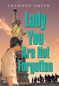 Lady You Are Not Forgotten