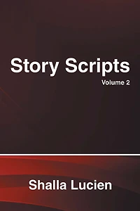 Story Scripts: Volume 2