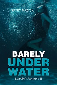 Barely Under Water: Lisandra'S Footprints Ii