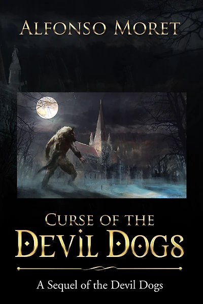 Curse of the Devil Dogs: A Sequel of the Devil Dogs
