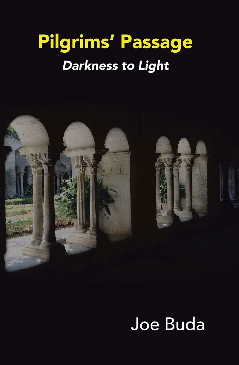 Pilgrims Passage: Darkness to Light