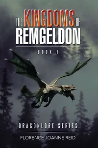 The Kingdoms of Remgeldon: Book 7
