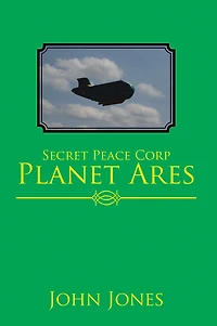 Secret Peace Corp Planet Ares