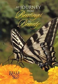 My Journey from Beatings to Beauty
