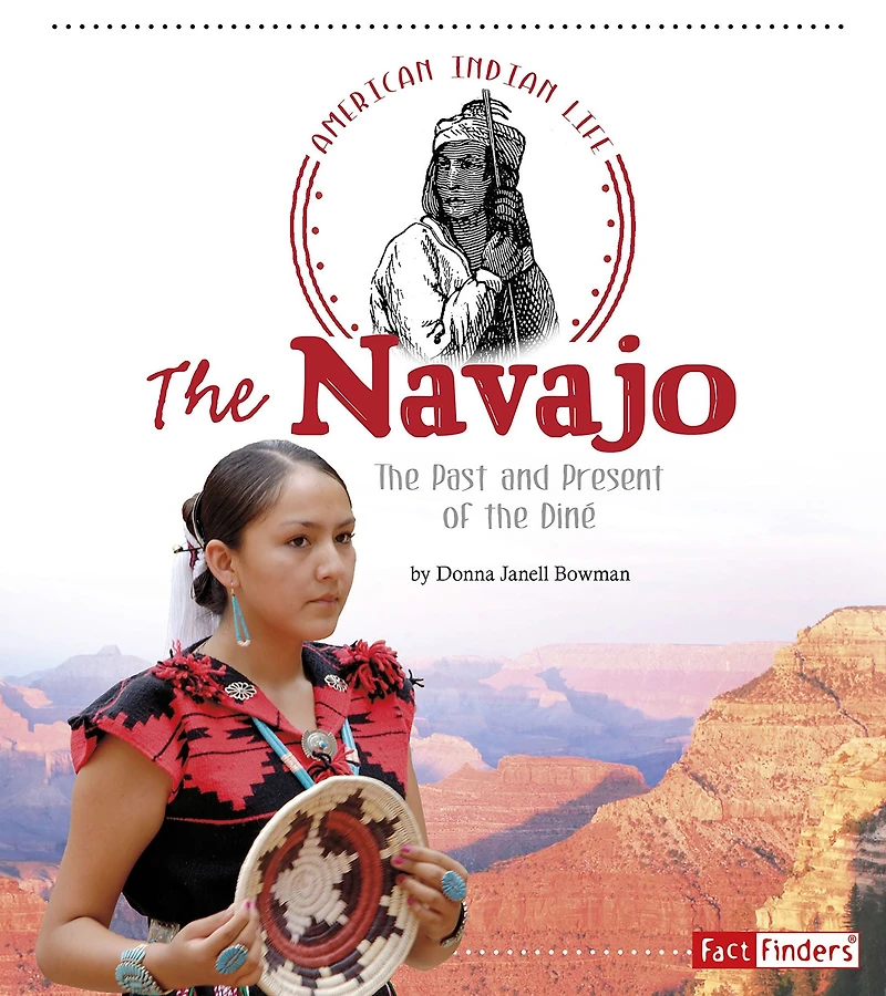 the Navajo: Past and Present of Diné
