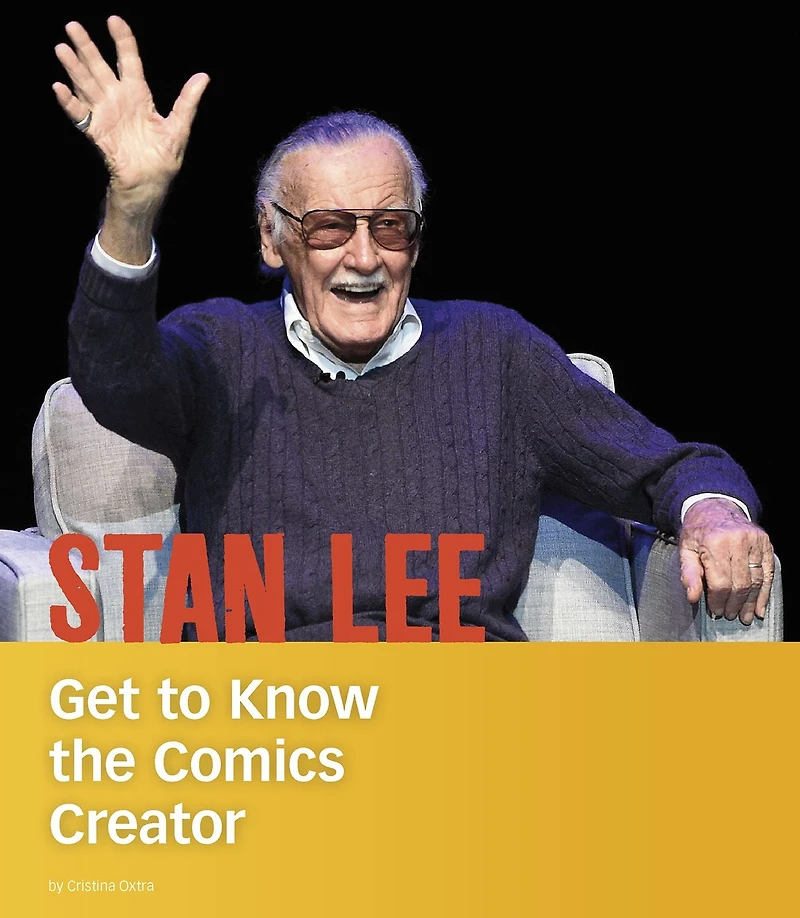 Stan Lee: Get to Know the Comics Creator