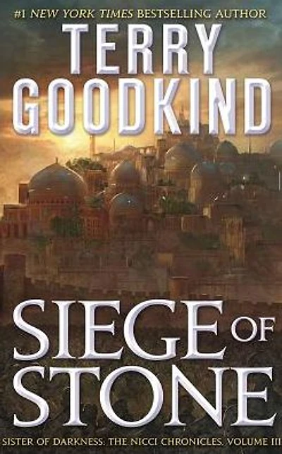 Siege of Stone: Sister Darkness: The Nicci Chronicles, Volume III