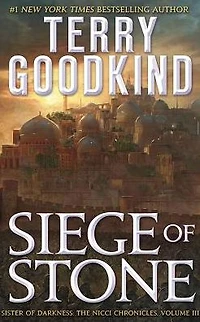 Siege of Stone: Sister Darkness: The Nicci Chronicles, Volume III
