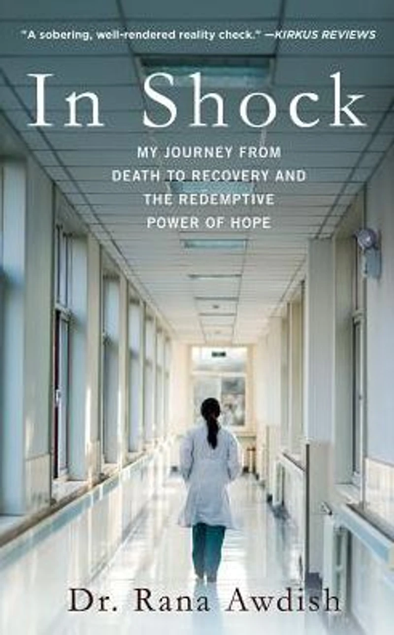 Shock: My Journey from Death to Recovery and the Redemptive Power of Hope