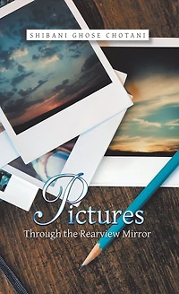 Pictures Through the Rearview Mirror