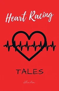 Heart Racing Tales