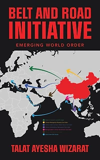Belt and Road Initiative: Emerging World Order