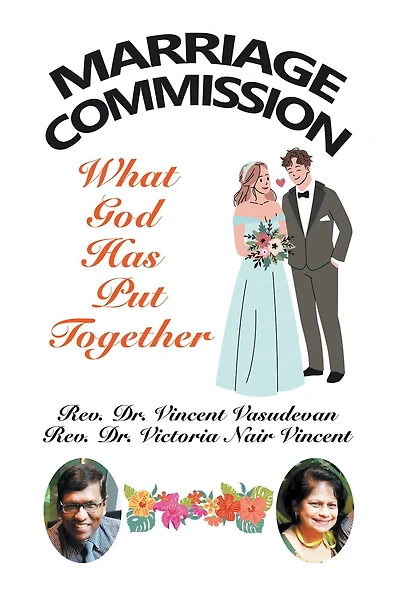 Marriage Commission: What God Has Put Together
