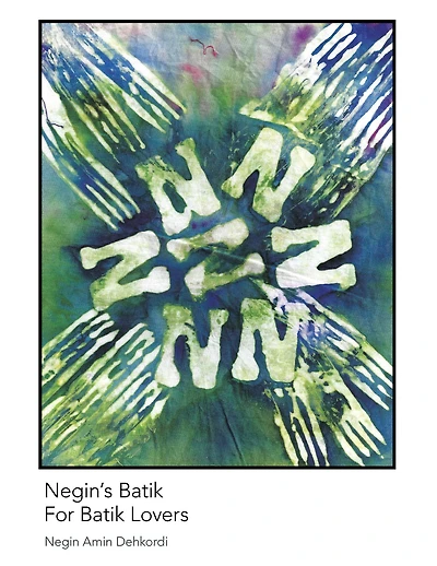 Negin's Batik For Batik Lovers