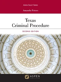 Texas Criminal Procedure and Evidence