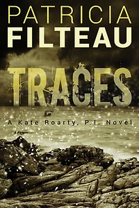 Traces: A Kate Roarty, P.I. Novel
