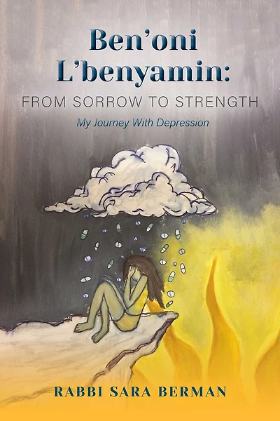 Ben'oni L'Benyamin: From Sorrow to Strength: My Journey With Depression