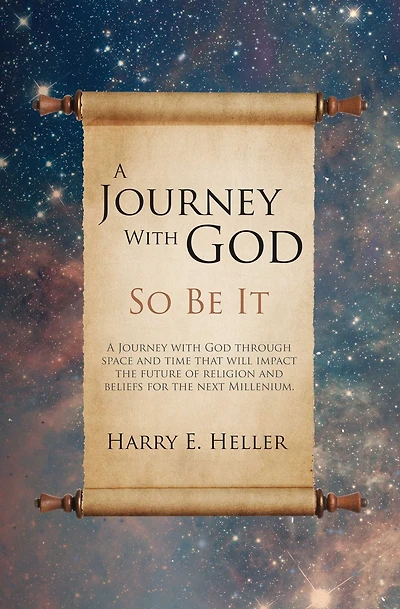A Journey With God: So Be It
