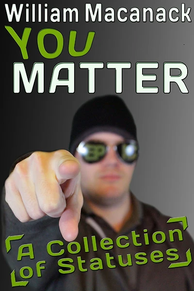 You Matter: A Collection of Statuses