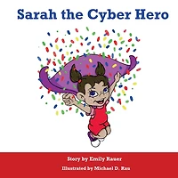 Sarah the Cyber Hero