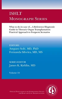What to Do in Case Of.......: A Reference Diagnostic Guide in Thoracic Organ Transplantation