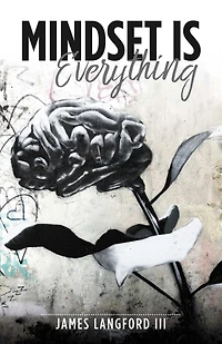 Mindset is Everything