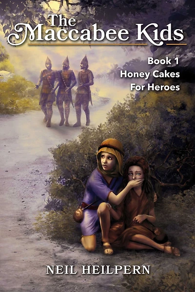 The Maccabee Kids: Honey Cakes for Heroes