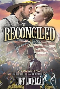 Reconciled: A Civl War Saga