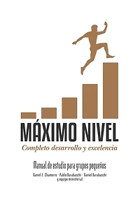 Máximo Nivel: Completo desarrollo y excelencia