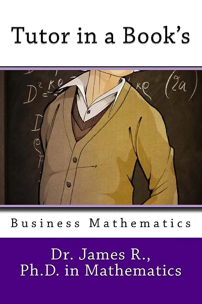 Tutor in a Book's Business Mathematics