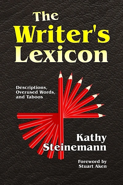 The Writer's Lexicon: Descriptions, Overused Words, and Taboos