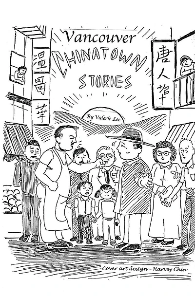 Vancouver Chinatown Stories