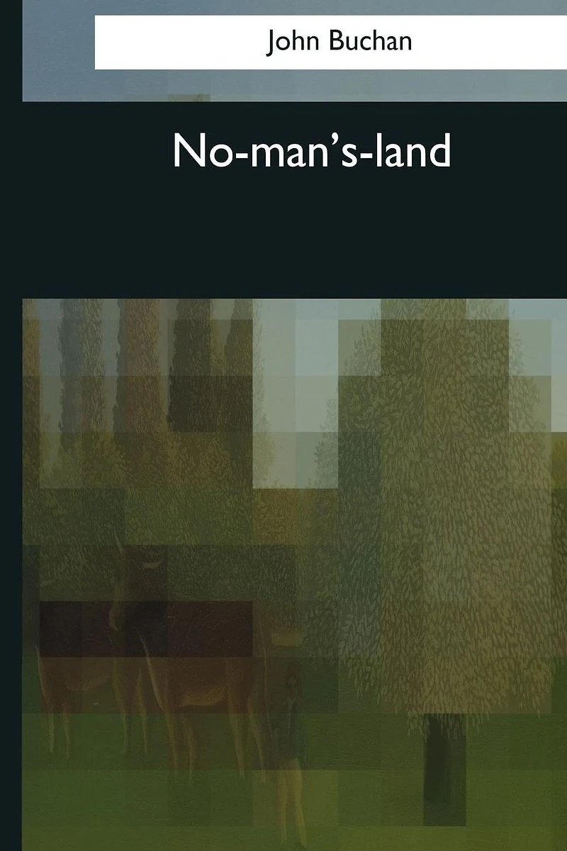 No-Man's-Land (Cryptofiction Classics - Weird Tales of Strange Creatures)